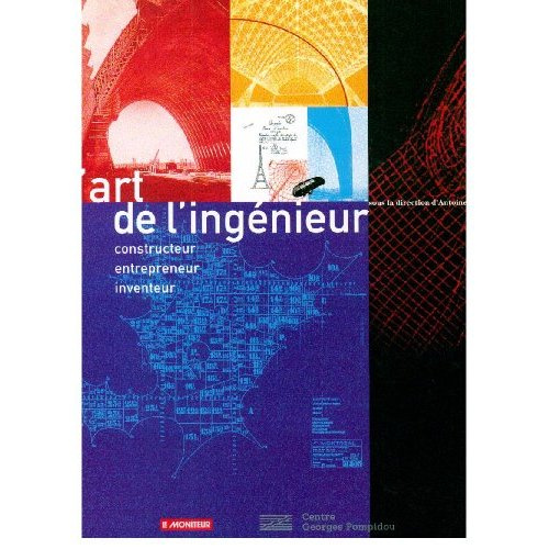 Emprunter L'art de l'ingénieur. Constructeur, entrepreneur, inventeur livre