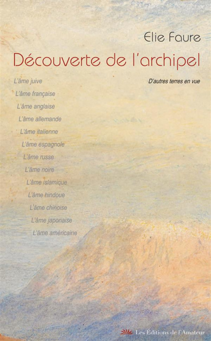 Emprunter Découverte de l'archipel. Suivi de D'autres terres en vue livre