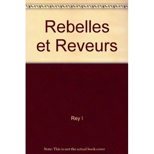 Emprunter Rebelles et reveurs livre