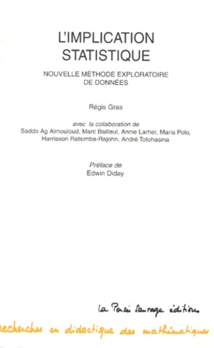 Emprunter L'IMPLICATION STATISTIQUE. Nouvelle méthode exploratoire de données, Applications à la didactique livre