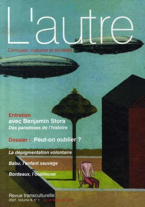 Emprunter L'autre N° 22/2007 : Peut-on oublier ? livre