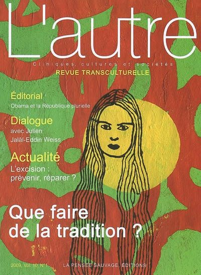 Emprunter L'autre N° 28/2009 : Que faire de la tradition ? livre