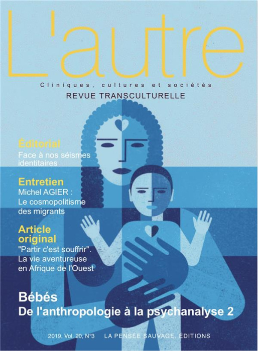 Emprunter REVUE L'AUTRE N 60 - BEBES : DE L'ANTHROPOLOGIE A LA PSYCHANLYSE 2 livre