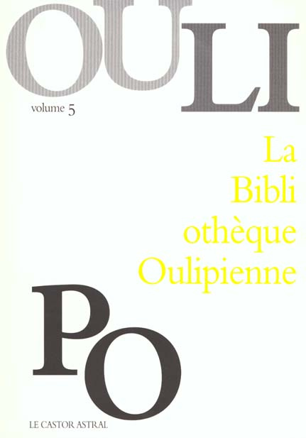Emprunter La Bibliothèque Oulipienne. Volume 5 livre