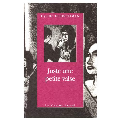 Emprunter Juste une petite valse livre