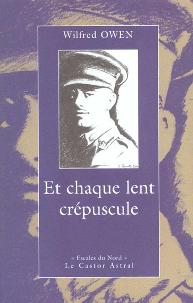 Emprunter Et chaque lent crépuscule... Poèmes et lettres de guerre (1916-1918), édition bilingue français-angl livre