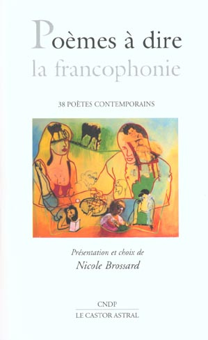 Emprunter Poèmes à dire la francophonie. 38 poètes contemporains livre