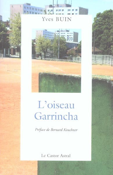 Emprunter L'oiseau Garrincha livre