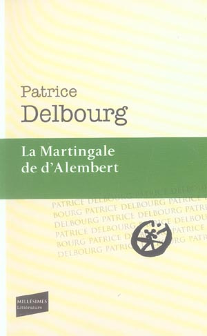 Emprunter La Martingale de d'Alembert livre