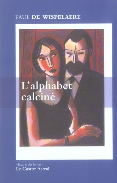 Emprunter L'alphabet calciné. Journal 1990-1991 livre
