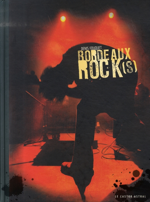Emprunter Bordeaux Rock(s) livre