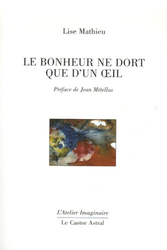 Emprunter Le bonheur ne dort que d'un oeil livre