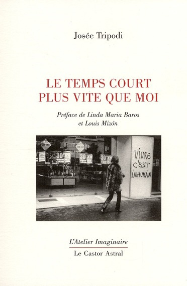 Emprunter Le temps court plus vite que moi livre