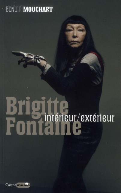 Emprunter Brigitte Fontaine intérieur/extérieur livre