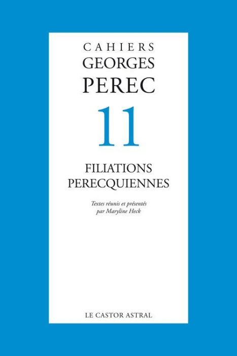 Emprunter Cahiers Georges Perec N° 11 : Filiations perecquiennes livre