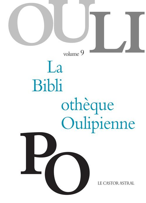 Emprunter La Bibliothèque Oulipienne. Volume 9 livre