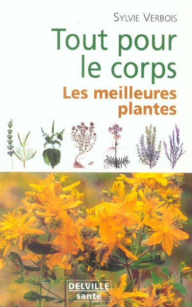 Emprunter TOUT POUR LE CORPS - LES MEILLEURES PLANTES livre
