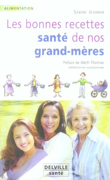 Emprunter BONNES RECETTES SANTE DE NOS GRAND-MERES livre