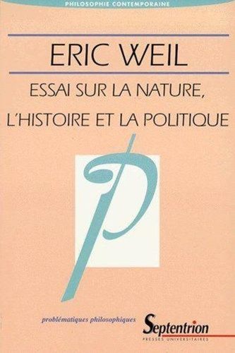Emprunter Essais sur la nature, l'histoire et la politique livre