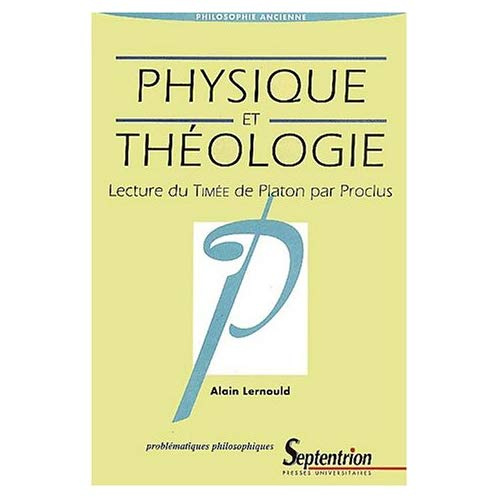 Emprunter Physique et théologie. Lecture du Timée de Platon par Proclus livre