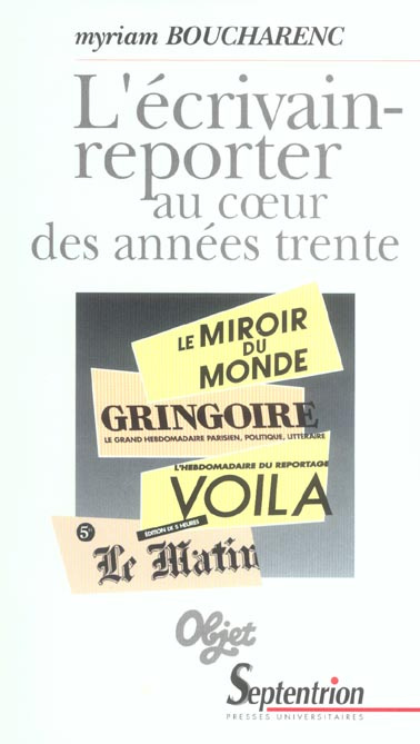 Emprunter L'écrivain-reporter au coeur des années trente livre