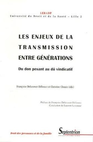 Emprunter Les enjeux de la transmission entre générations. Du don pesant au dû vindicatif livre
