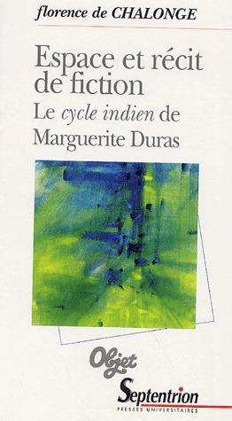 Emprunter Espace et récit de fiction. Le cycle indien de Marguerite Duras livre