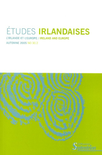 Emprunter Etudes irlandaises N° 30-2, Automne 2005 : L'Irlande et l'Europe livre