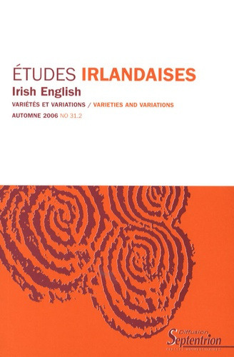 Emprunter Etudes irlandaises N° 31-2, Automne 2006 : Irish English. Variétés et variations livre