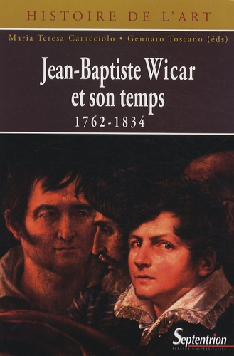 Emprunter Jean-Baptiste Wicar et son temps (1762-1834) livre