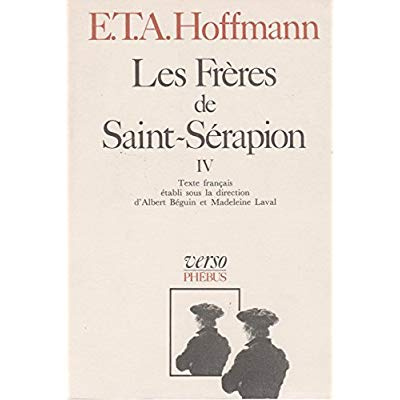 Emprunter Intégrale des contes et récits / Hoffmann Tome 7 : Les frères de Saint-Sérapion. Volume 4 livre