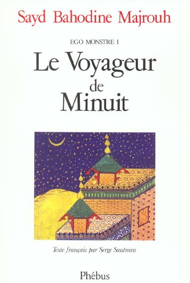Emprunter Ego-monstre Tome 1 : Le voyageur de minuit livre