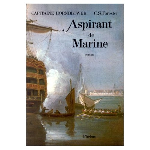 Emprunter Capitaine Hornblower Tome 6 : Aspirant de marine livre