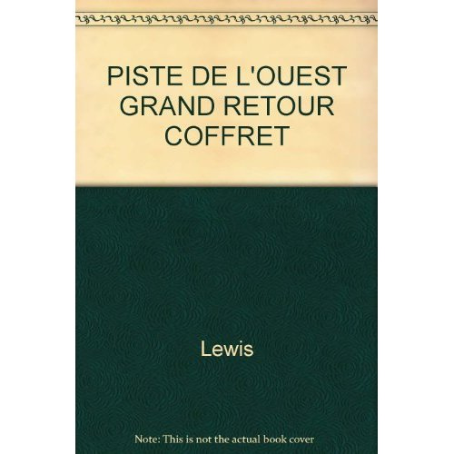 Emprunter PISTE DE L'OUEST GRAND RETOUR COFFRET livre