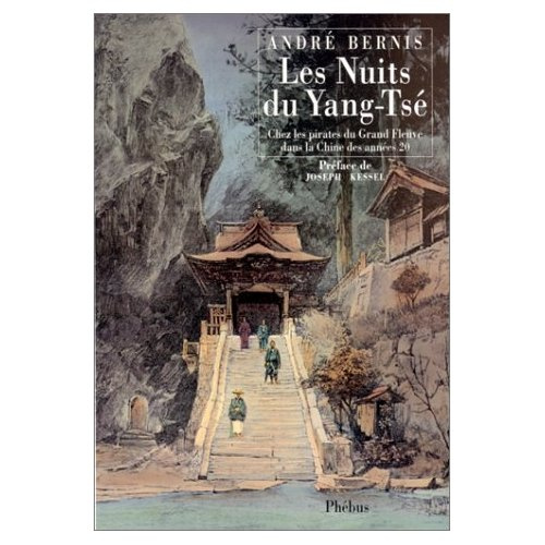 Emprunter Les nuits du Yang-Tsé. Chez les pirates du Grand Fleuve dans la Chine des années 20 livre