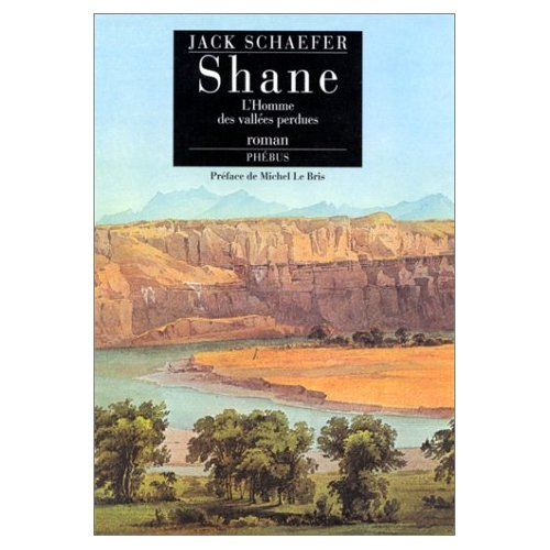 Emprunter SHANE. L'homme des vallées perdues livre