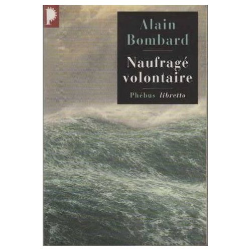 Emprunter Naufragé volontaire livre