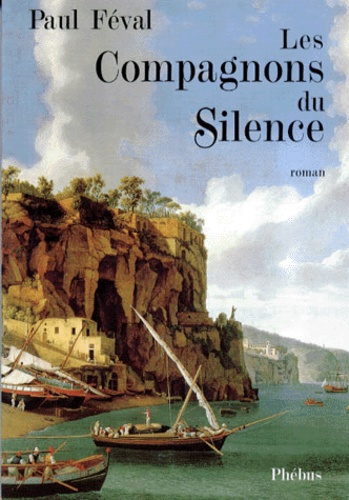 Emprunter Les compagnons du silence livre