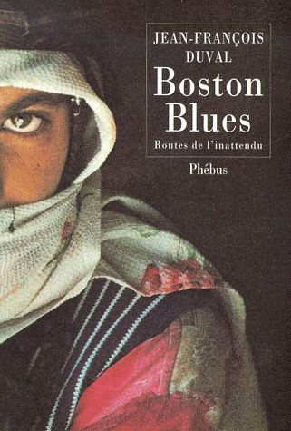 Emprunter Boston blues. Routes de l'inattendu livre