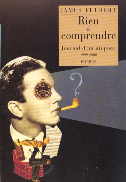 Emprunter RIEN A COMPRENDRE - JOURNAL D UN UTOPISTE 1999 2000 livre
