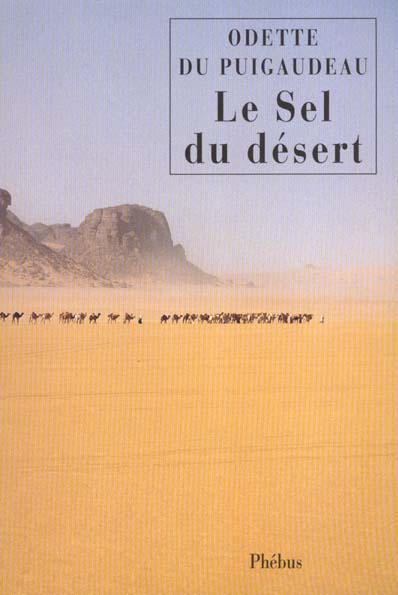 Emprunter Le sel du désert livre