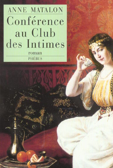 Emprunter Conférence au club des intimes livre
