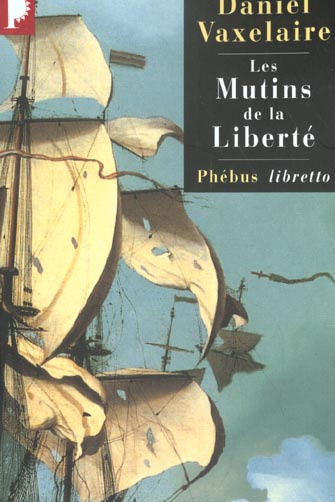 Emprunter Les mutins de la liberté livre