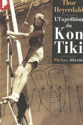 Emprunter L'expédition du Kon-Tiki. Sur un radeau à travers le Pacifique livre