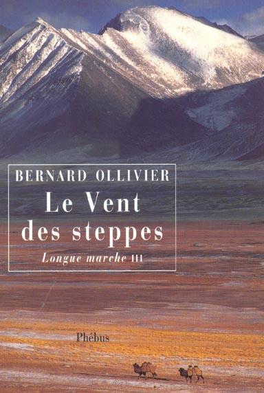 Emprunter Longue marche. Tome 3, Le vent des steppes livre