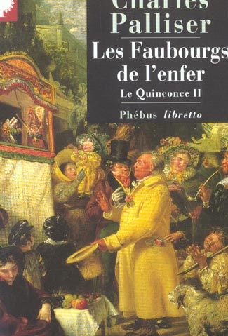 Emprunter Le Quinconce Tome 2 : Les faubourgs de l'enfer livre