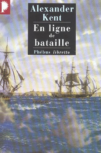 Emprunter Une aventure de Richard Bolitho : En ligne de bataille livre