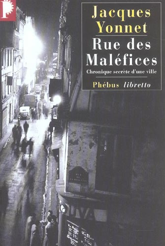 Emprunter Rue des maléfices. Chronique secrète d'une ville livre