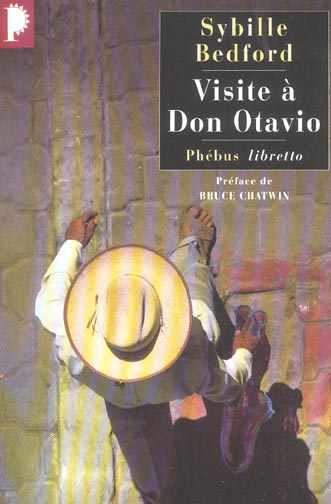 Emprunter Visite à Don Otavio. Tribulations d'une romancière anglaise au Mexique livre
