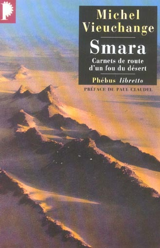 Emprunter Smara. Carnets de route d'un fou du désert livre